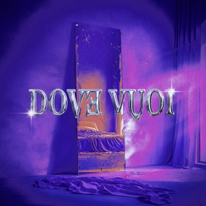 DOVE VUOI