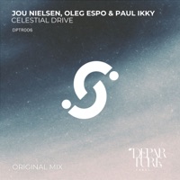 Celestial Drive - Single - Jou Nielsen, Oleg Espo & Paul Ikky