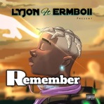 Remember (feat. Erm Boii) - Single