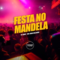Festa no Mandela - Single - Dj Diniz & MC zudo boladão