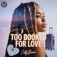 Too Booked For Love - Single - Cutty Boom