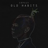 Old Habits (feat. Big Tia) - Single