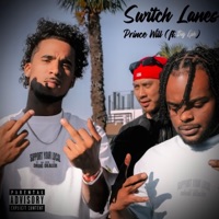 Switch Lanes (feat. Big Eph) - Single - Prince Will