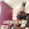 God Bless Remix (Les putes qu'on baise) - Single