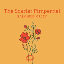 The Scarlet Pimpernel