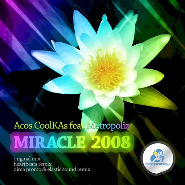Miracle 2008 (feat. Metropoliz) - Single