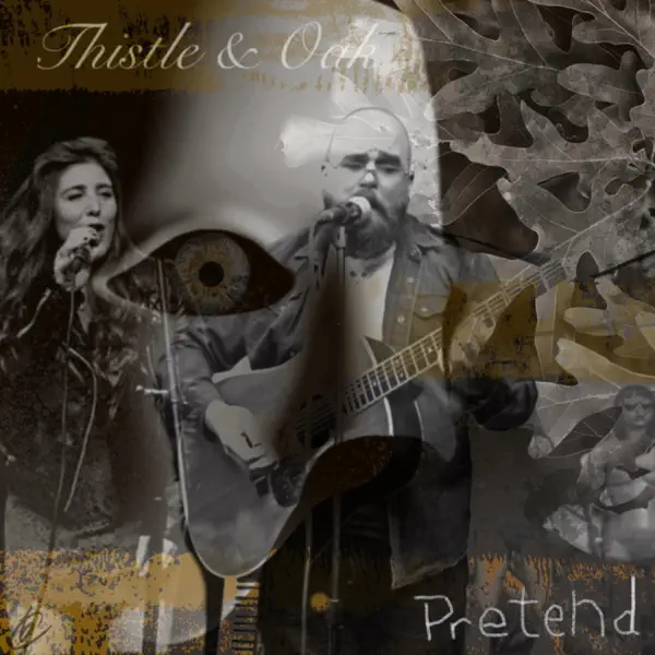 Pretend — THISTLE & OAK