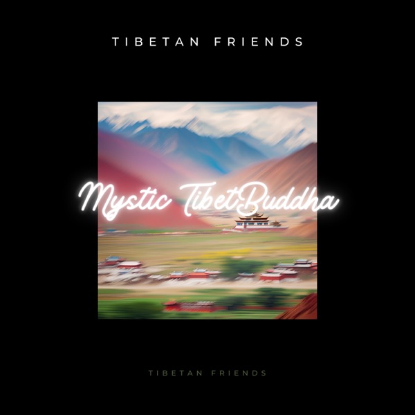 Mystic Tibet