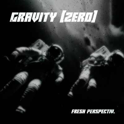 Gravity (Zero) - Single