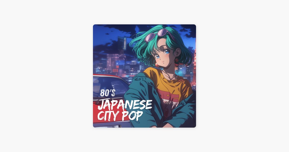 80's Japanese CITY POP Original mix vol.1 - Album by Upbeat