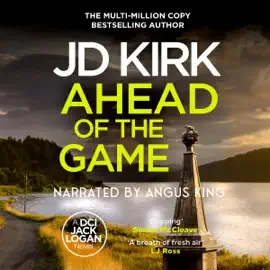 Ahead of the Game: A Scottish Murder Mystery (DCI Logan Crime Thrillers, Book 10) (Unabridged)