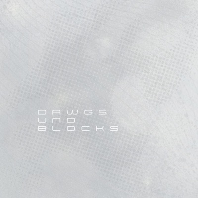Dawgs & Blocks - EP