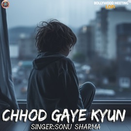 Chhod Gaye Kyun Sonu Sharma