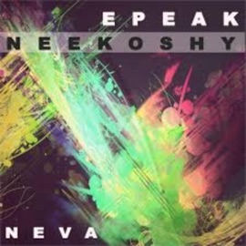 Neva Neekoshy & Epeak