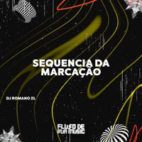 Sequencia da Marcação - Single - DJ Romano ZL