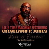 Kiss of Freedom (feat. Cleveland P. Jones) - Single - JD's Time Machine