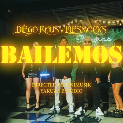 Bailemos (feat. Elesmocks) - Single