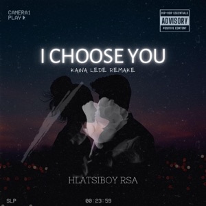 I Choose You Remake Kiana Ledé - Single