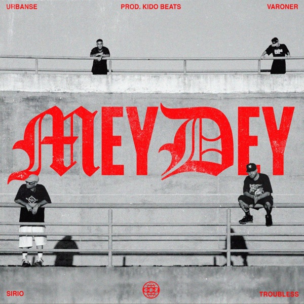 MEY DEY (feat. Varoner, Troubless, Sirio, Kido Beats & Golden Boyz)