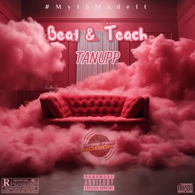 Beat & Teach (feat. #MythMadeIt) - Single