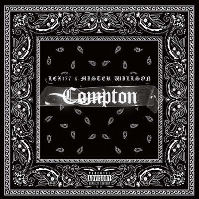 Compton (feat. Mister Willson) - Single