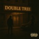 DOUBLE TREE Single