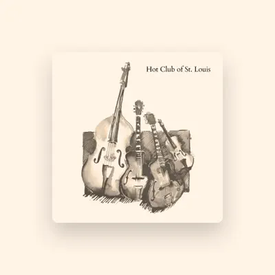 Listen to Hot Club of St. Louis, watch music videos, read bio, see tour dates & more!