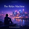 Feuerengel Feuerengel (relax) The Relax Machine