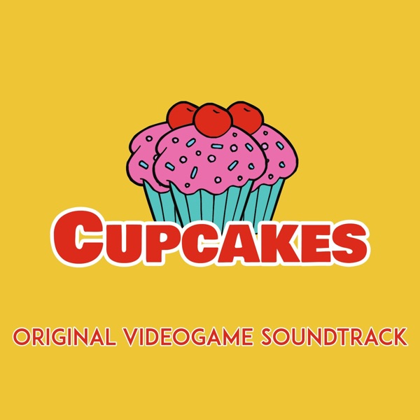 Cupcakes (Original Videogame Soundtrack)