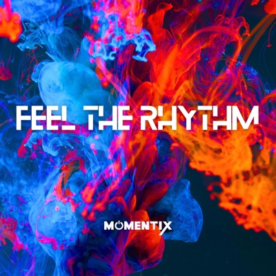 Feel The Rhythm - Single