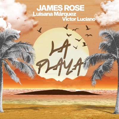 La playa (feat. Luisana Marquez) - Single