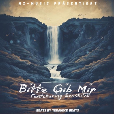 BITTE GIB MIR - Single