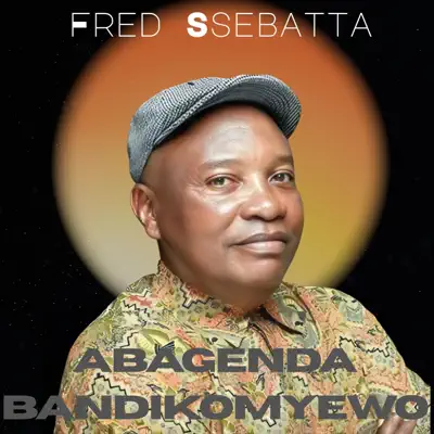 Hör dir „Abagenda Bandikomyewo“ von Fred Ssebatta an