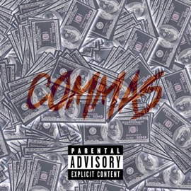 Commas (feat. PTL Yolo) 13 DEEP
