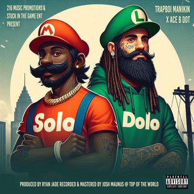 SOLO DOLO (feat. Ace B Dot) - Single