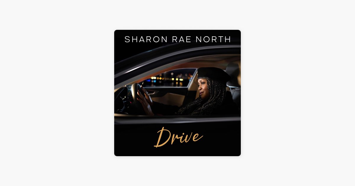 ‎Drive - Song by Sharon Rae North - Apple Music