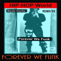 FOREVER WE FUNK'S STUDIO CITY REMIX ES (Special Version) [feat. Kevin Curtis Barr] - FOREVER WE FUNK