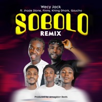 SOBOLO (feat. Jhade Stone, Finny, Khing Dhark & Gaucho) [Remix] - Single - Wecy Jack Official