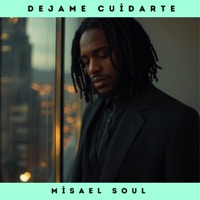 Déjame Cuidarte - Misael Soul