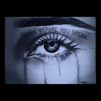 THINK BEFORE YOU SPEAK - EP