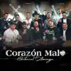 Gabriel Arriaga - Corazón Malo