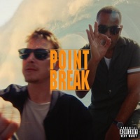 Point Break - Single - Doc Brown & Tony Bones The Producer