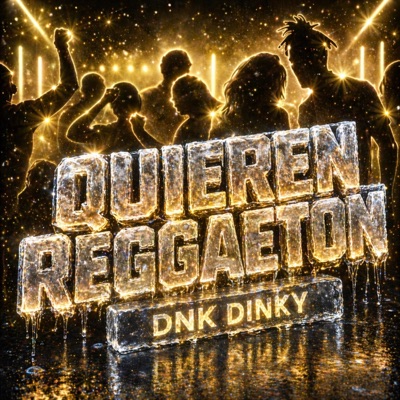 Quieren Reggaeton - Single