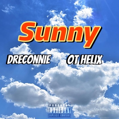 Sunny (feat. OT Helix) - Single