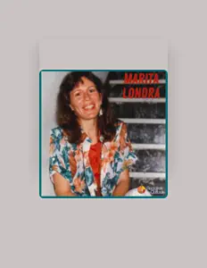 Escucha a Marita Londra, mira vídeos musicales, lee la biografía, consulta fechas de giras y mucho más.