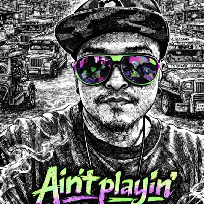 Ain't Playin' - Single