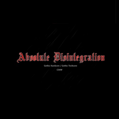 Absolute Disintegration - Single