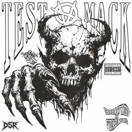 TEST a MACK (feat. FVDXDMVNE) CHAINSAW MURDA