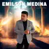 Emilson Medina - Desde Mi Quebranto