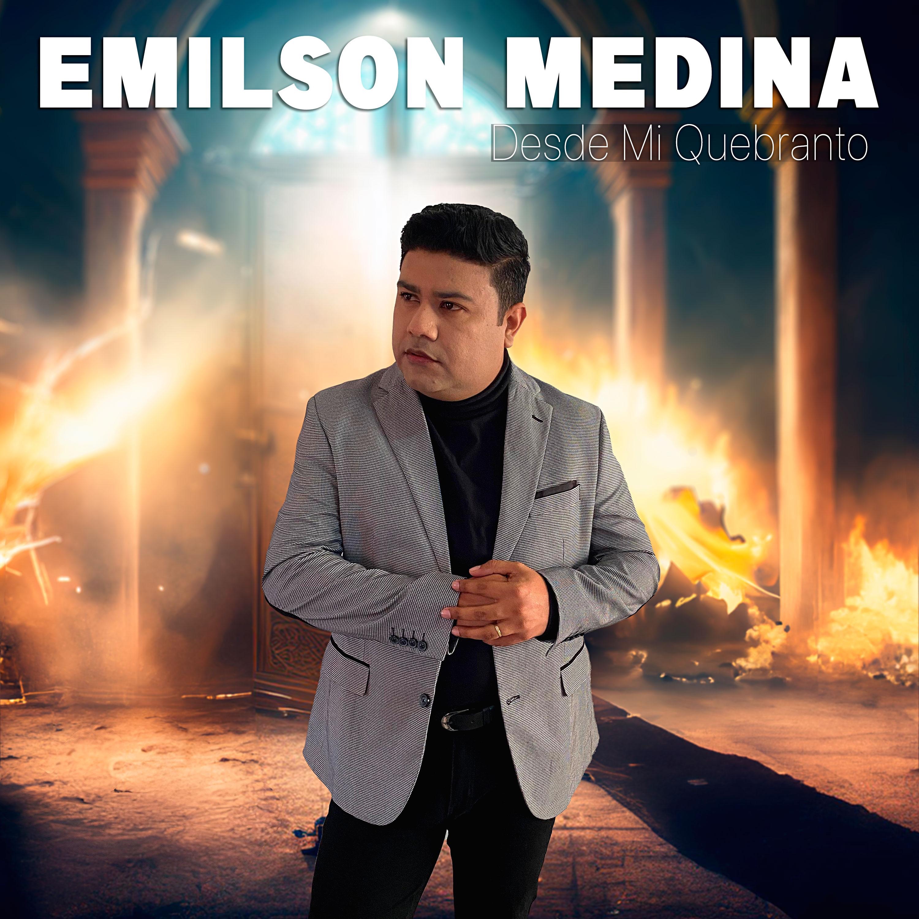 Emilson Medina - Desde Mi Quebranto
